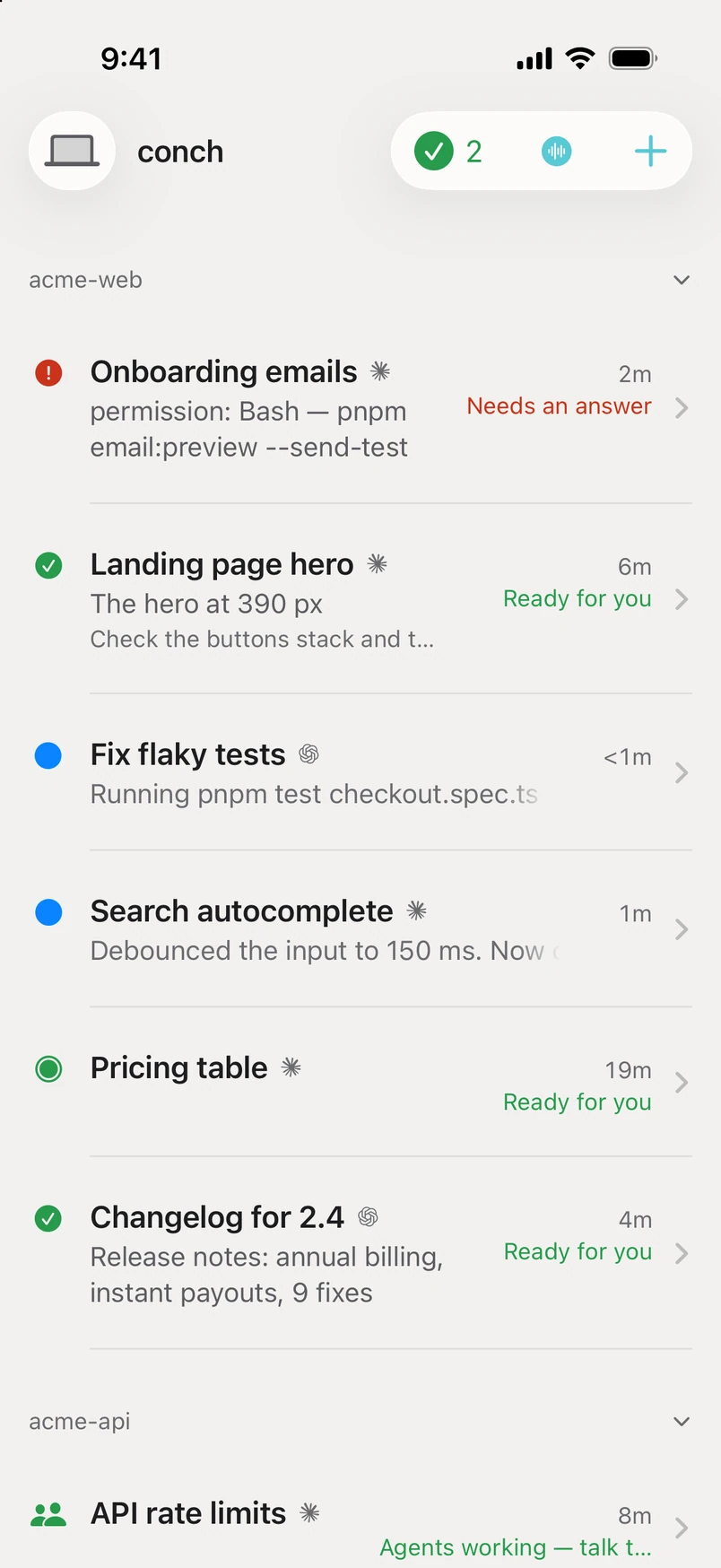 conch on iPhone: the session list. Onboarding emails needs an answer, Landing page hero and two more are ready for you, and two are working